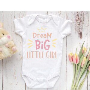 Dream Big Little Girl Onesie